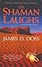 The Shaman Laughs (Charlie Moon #2)