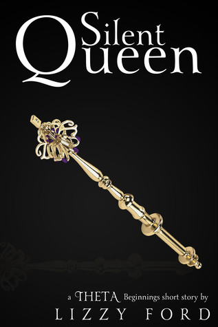 Silent Queen (Theta Beginnings #1)