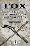 Cut and Thrust (Fox Book 9)