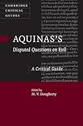 Aquinas's Disputed Questions on Evil: A Critical Guide