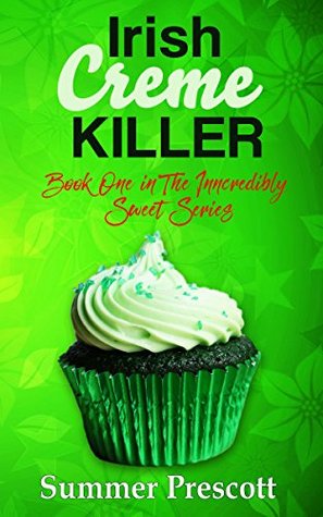 Irish Creme Killer (INNcredibly Sweet #1)