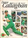 Dave Callaghan Benefit 1996/97: Golden Moments in Sport Dave Callaghan Benefit 1996/97: Golden Moments in Sport