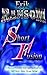 Short Fusion: A collection of twelve short stories spanning several genres sci-fi / horror / humor/ new-age / spiritual
