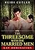 The Threesome With the Married Men by Heidi Cutler
