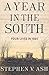 A Year in the South by Stephen V. Ash