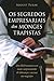 Os Segredos Empresariais dos Monges Trapistas by August Turak