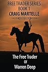 The Free Trader of Warren Deep by Craig Martelle