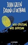 Will Grayson, Will Grayson