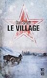 Le Village by Dan  Smith