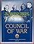 Council of War: A History of the Joint Chiefs of Staff 1942-1991 - War in Europe, Atomic Era, H-Bomb Decision, Cold War, Missile Gap, BMD, Cuban Missile Crisis, Vietnam, Iran Hostage Rescue, Iraq