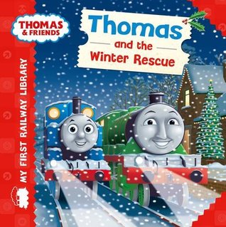 Thomas & Friends: My First Railway Library: Thomas and the Winter Rescue (Hardcover)