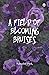 A Field of Blooming Bruises