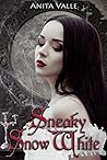 Sneaky Snow White by Anita Valle