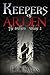 Keepers of Arden: The Brothers Volume 2