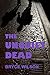 The Unquiet Dead
