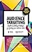 Audience Targeting by Laura Noll