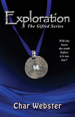 Exploration (The Gifted, #2)