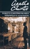 Poirot e o Mistério da Arca Espanhola & Outras Histórias (Hercule Poirot, #46)