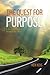 The Quest For Purpose by Ken Keis