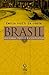 Brasil. História, Textos e Contextos