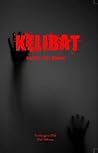 Kelibat: Hadirnya Tidak Diundang