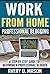 Work from Home by Avery D. Mason