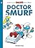 The Smurfs #20: Doctor Smurf (The Smurfs Graphic Novels)