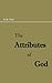 The Attributes of God
