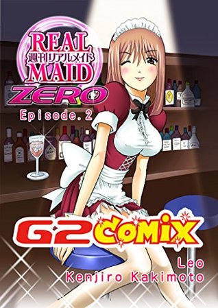 Real Maid ZERO: Episode.2 (Kindle Edition)