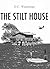 The Stilt House