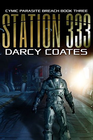 Station 333 (Cymic Parasite Breach, #3)