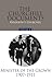 The Churchill Documents - Volume 4: Minister of the Crown: 1907-1911