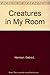 Creatures in My Room