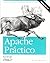 Apache Practico/ Apache Cookbook (Spanish Edition)