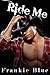 Ride Me: A BBW Cowboy Fantasy (Curvy Quickies)