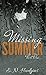 Missing Summer: Part One