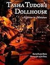 Tasha Tudor's Dollhouse  by Harry Davis