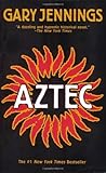 Aztec by Gary Jennings