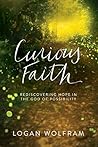 Book cover for Curious Faith: Rediscovering Hope in the God of Possibility