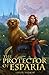 The Protector of Esparia (The Annals of Esparia Book 1)