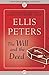 The Will and the Deed by Ellis Peters The Will and the Deed by Ellis Peters