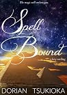Spell Bound: A Sn...