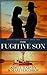 The Fugitive Son: Escape from Deseret Book Two