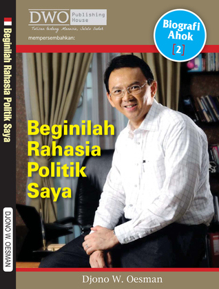 Beginilah Rahasia Politik Saya