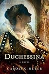 Duchessina: A Nov...