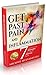Get Past Pain and Inflammation: 7 Breakthrough Strategies to Create Wellness Now