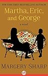 Martha, Eric, and George by Margery Sharp