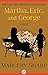 Martha, Eric, and George by Margery Sharp