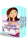 Confessions of the Assistant Extraordinaire