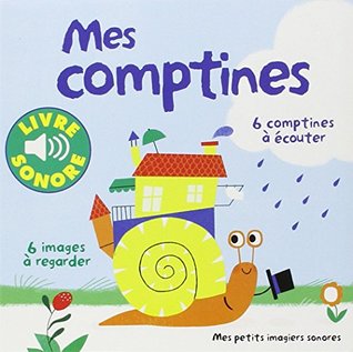 Mes comptines: 6 images à regarder, 6 comptines à écouter (1)